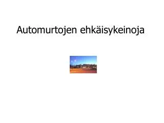 automurtojen ehk isykeinoja
