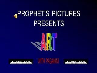PROPHET'S PICTURES PRESENTS