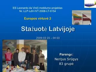 sta uot latvijoje 2009 03 23 04 03