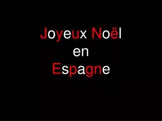 j o y e u x n o l en e s p a gn e