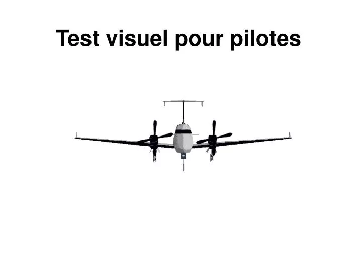 test visuel pour pilotes