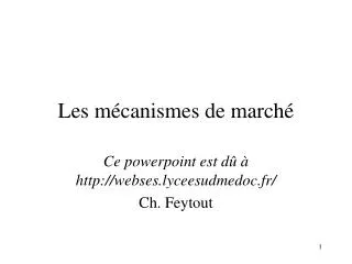 les m canismes de march