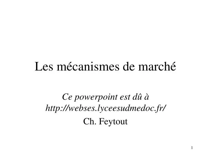 les m canismes de march