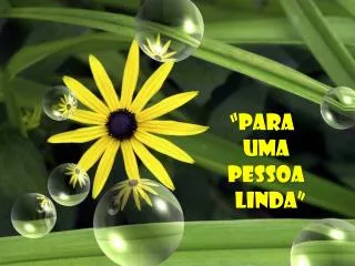 para uma pessoa linda