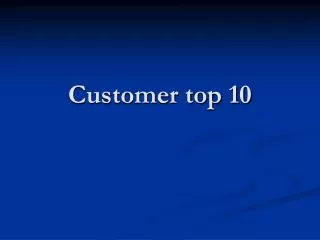 Customer top 10