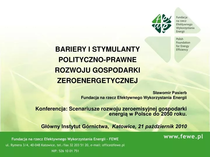 bariery i stymulanty polityczno prawne rozwoju gospodarki zeroenergetycznej