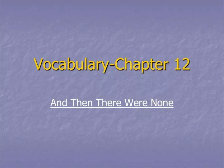 vocabulary chapter 12
