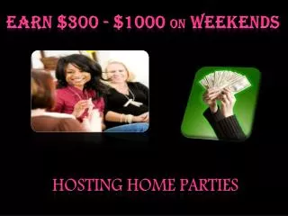 Earn $300 - $1000 on weekends