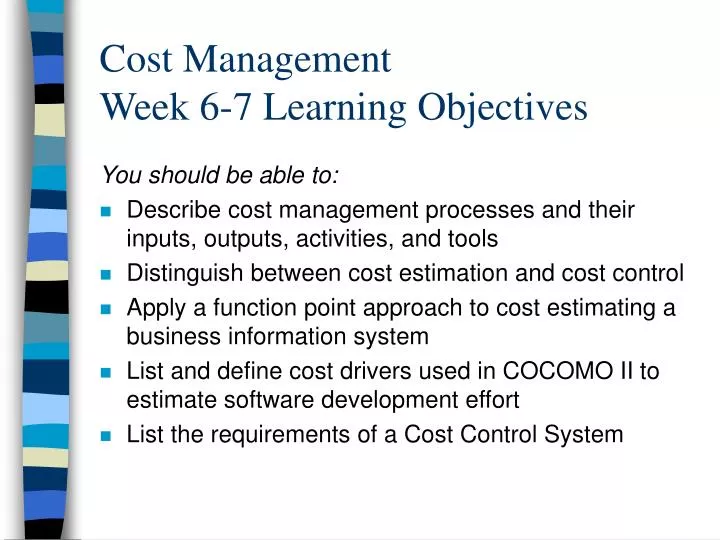 cost management week 6 7 learning objectives