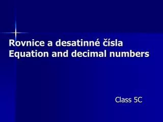 rovnice a desatinn sla equation and decimal numbers
