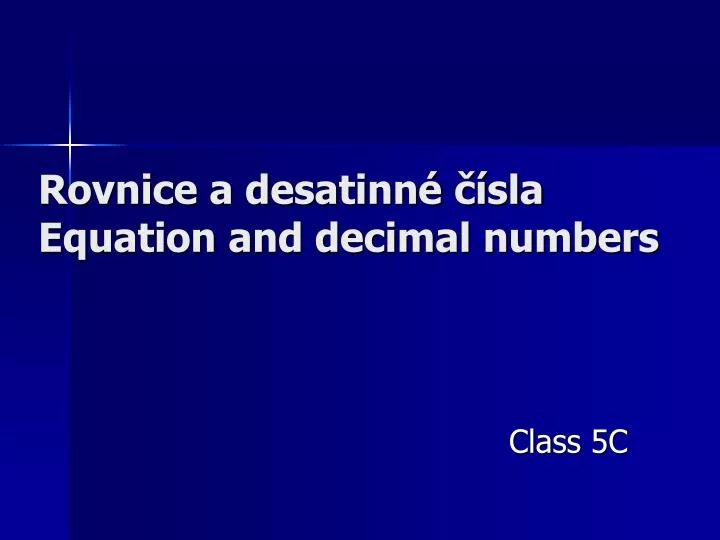 rovnice a desatinn sla equation and decimal numbers