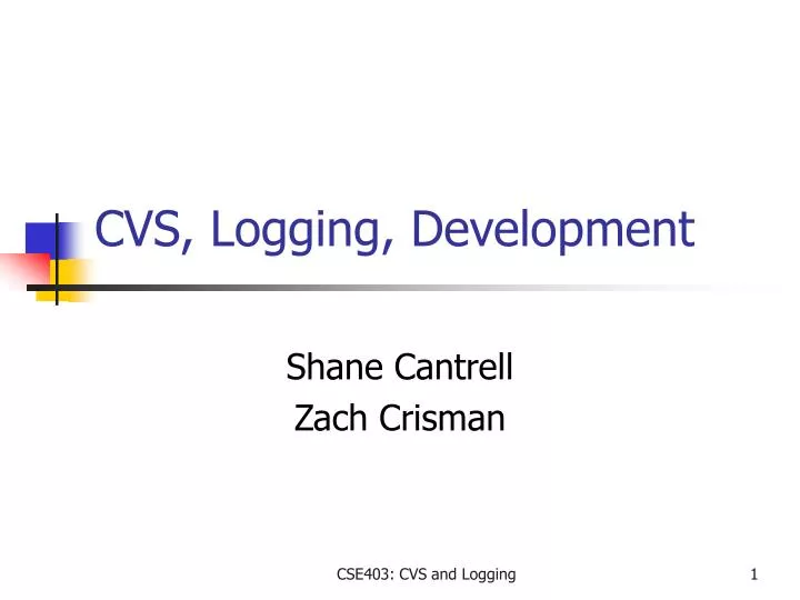 cvs logging development