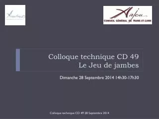 colloque technique cd 49 le jeu de jambes