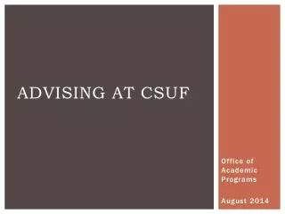Advising at CSUF