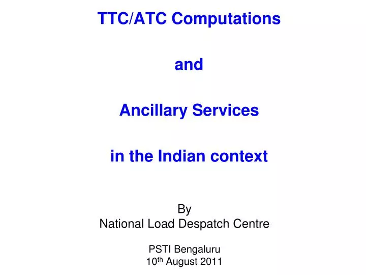 ttc atc computations and ancillary services in the indian context