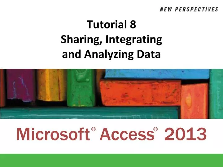 tutorial 8 sharing integrating and analyzing data