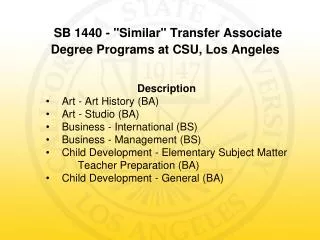 SB 1440 - &quot;Similar&quot; Transfer Associate Degree Programs at CSU, Los Angeles
