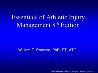 Essentials of Athletic Injury Management 8 th Edition