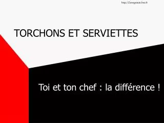 torchons et serviettes