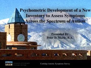 Psychometric Development of a New Inventory to Assess Symptoms Across the Spectrum of Autism