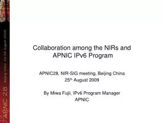 Collaboration among the NIRs and APNIC IPv6 Program