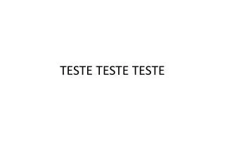 teste teste teste