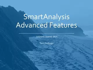 SmartAnalysis Advanced Features