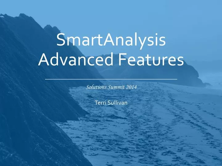 smartanalysis advanced features