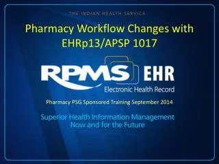 Pharmacy Workflow Changes with EHRp13/APSP 1017