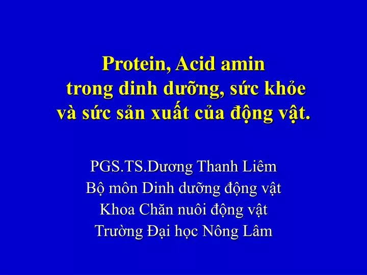 protein acid amin trong dinh d ng s c kh e v s c s n xu t c a ng v t