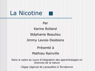 la nicotine