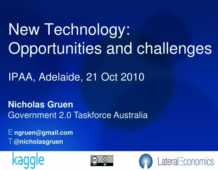 new technology opportunities and challenges ipaa adelaide 21 oct 2010