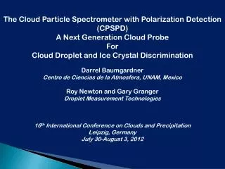 The Cloud Particle Spectrometer with Polarization Detection (CPSPD)