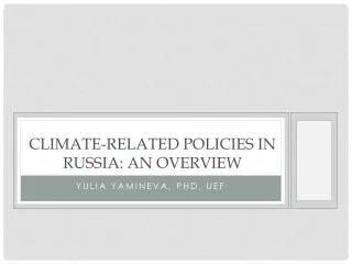 Climate-related policies in russia : an overview