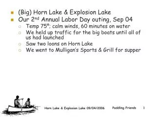 (Big) Horn Lake &amp; Explosion Lake Our 2 nd Annual Labor Day outing, Sep 04