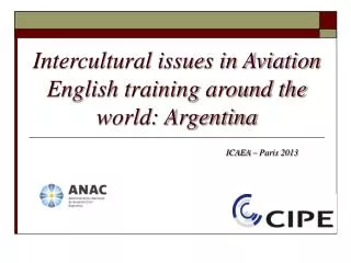 Intercultural issues in Aviation English training around the world: Argentina