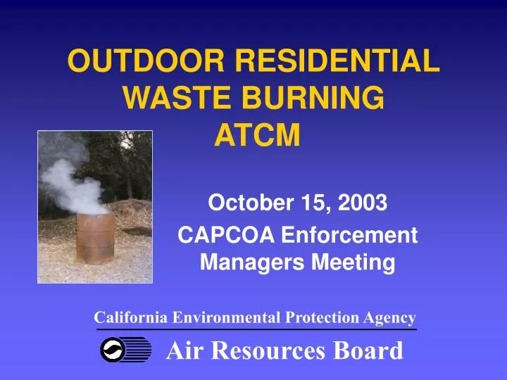 outdoor residential waste burning atcm