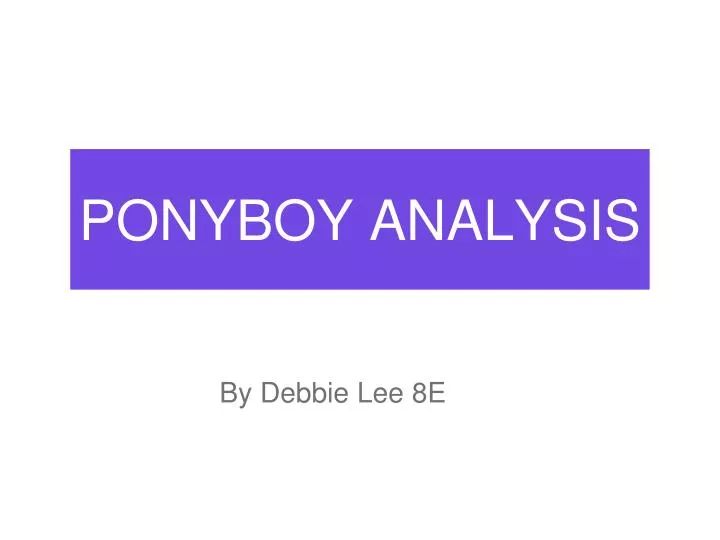 ponyboy analysis
