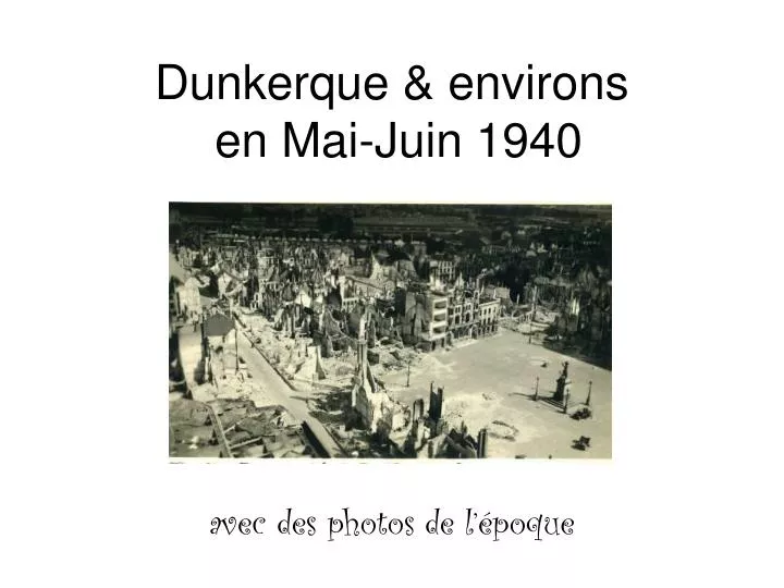 dunkerque environs en mai juin 1940