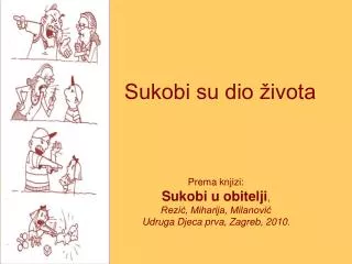 sukobi su dio ivota