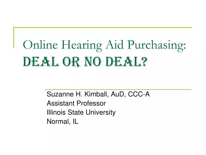 online hearing aid purchasing deal or no deal