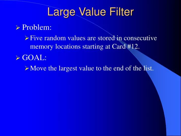 large value filter