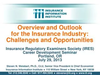 Overview and Outlook for the Insurance Industry: Challenges and Opportunities