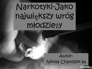 narkotyki jako najwi kszy wr g m odzie y