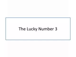 The Lucky Number 3