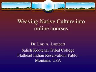 Weaving Native Culture into online courses