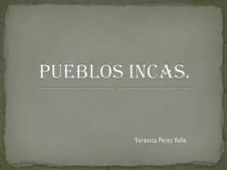 pueblos incas