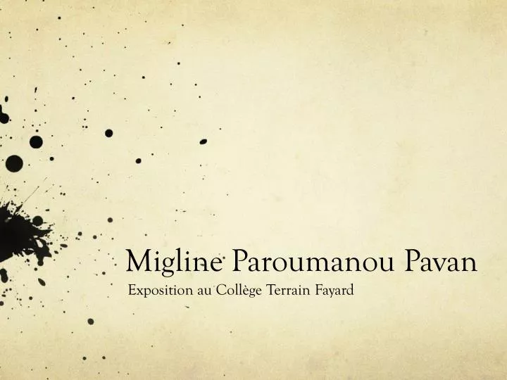 migline paroumanou pavan