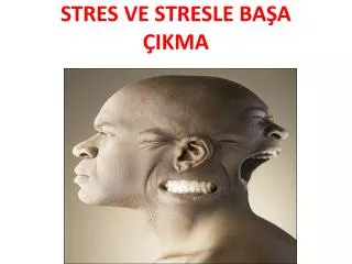 stres ve stresle ba a ikma