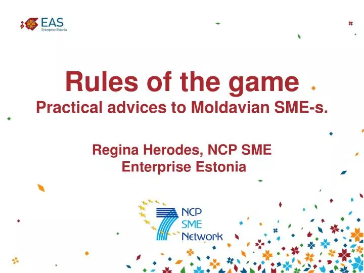 rules of the game practical advices to moldavian sme s regina herodes ncp sme enterprise estonia